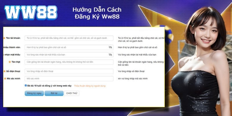 Cụ thể quy trình đăng ký WW88 chuẩn nhất